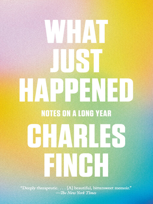 Title details for What Just Happened by Charles Finch - Wait list